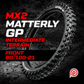 80/100-21 Medium MX 2 MATTERLY  GP Front Pre order ready